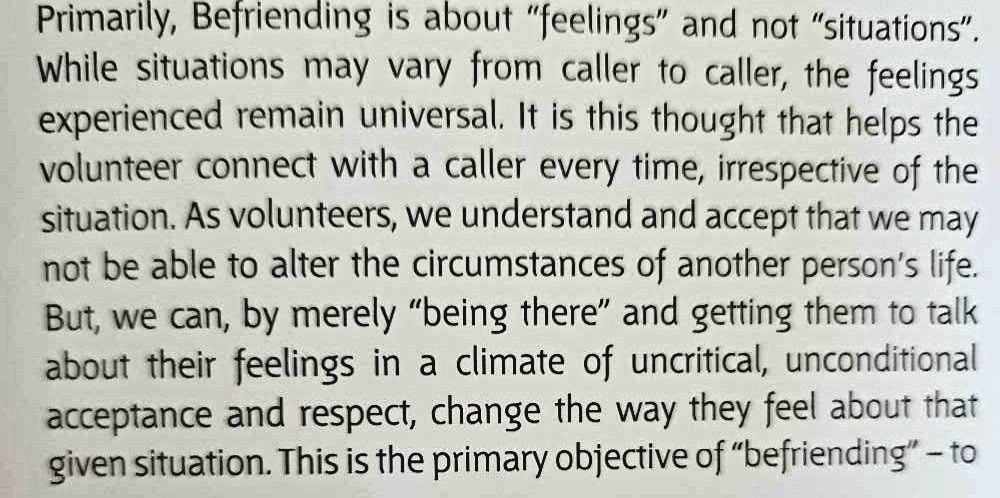 A page from the book with this core message: that you don't need to know too much about another person's life situations, or have any way of changing their life situations, in order to help them. Being there for someone means getting them to talk about their feelings in a climate of uncritical, unconditional acceptance and respect, and change the way they feel about that given situation.