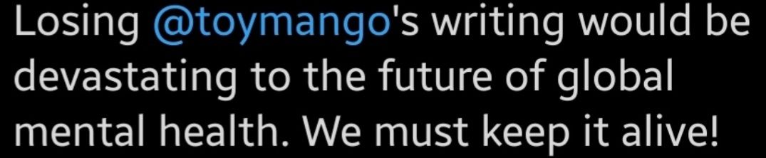 Another reader tweet saying: "Losing Tanmoy's writing will be devastating to the future of global mental health. We must keep it alive!" Another reader tweet saying: "Losing Tanmoy's writing will be devastating to the future of global mental health. We must keep it alive!"
